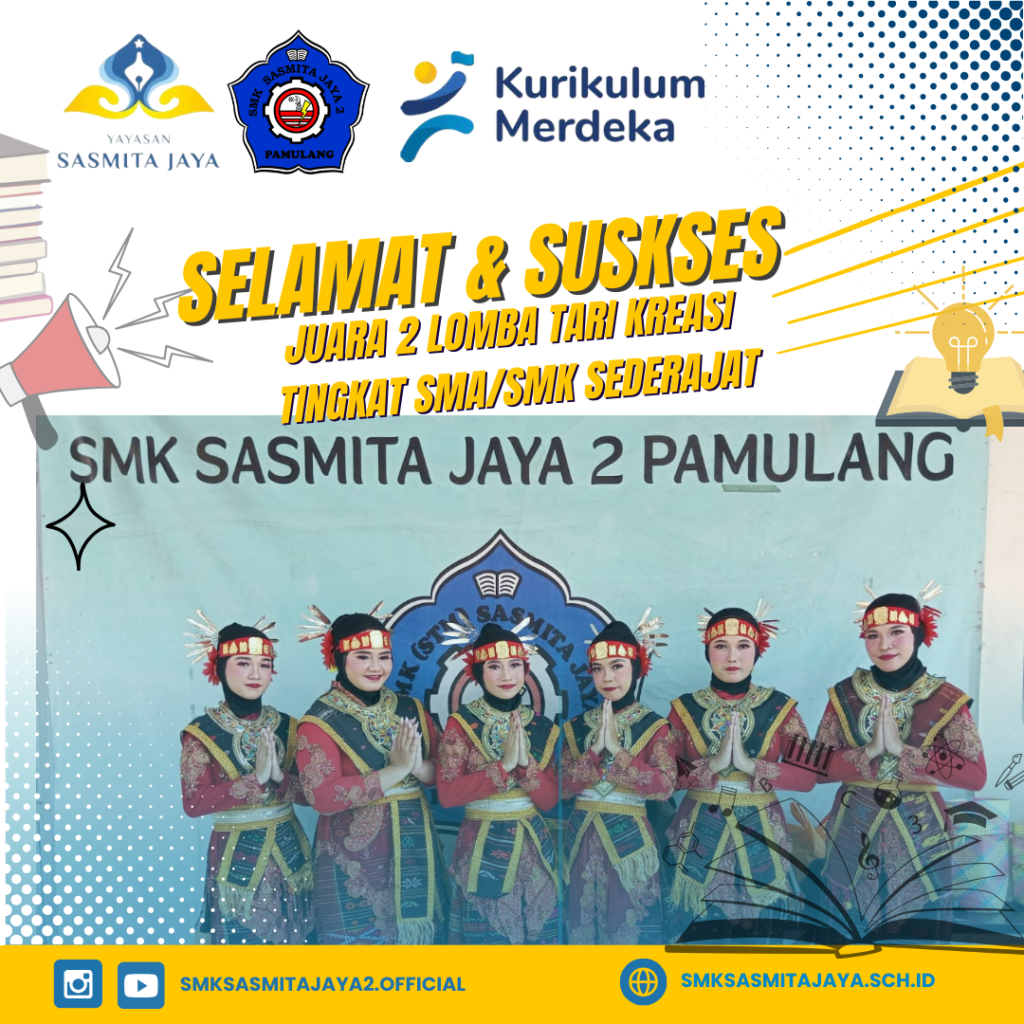 SISWI SMK SASMITA JAYA 2 MEMENANGKAN JUARA 2 LOMBA TARI KREASI TINGKAT SMA/SMK SEDERAJAT